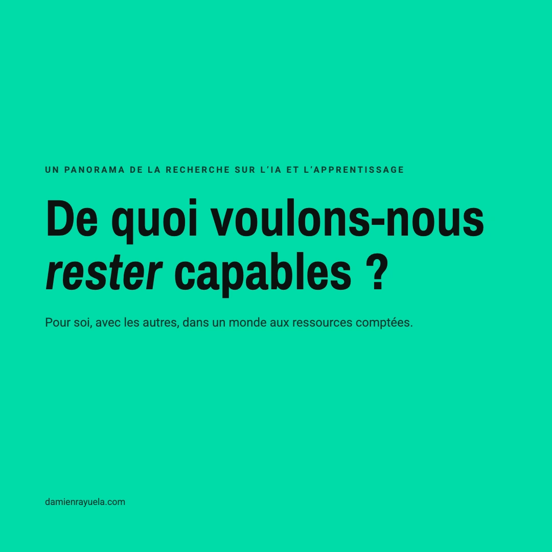 De quoi voulons-nous rester capables ? La recherche sur l’IA et l’apprentissage